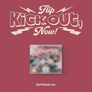 KickFlip (킥플립) 2nd Mini Album - [KICK OUT, FLIP NOW!] (Get Ready Ver.) (DIGIPACK VER)