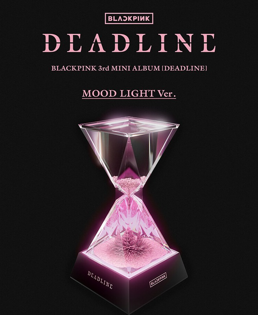 BLACKPINK - DEADLINE / Mood Light ver. *LIMITED*