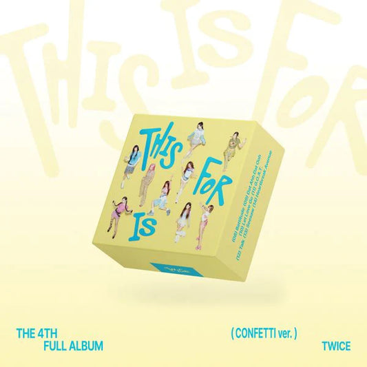 TWICE 4th Full Album - THIS IS FOR (CONFETTI ver.)