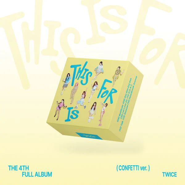 TWICE 4th Full Album - THIS IS FOR (CONFETTI ver.)